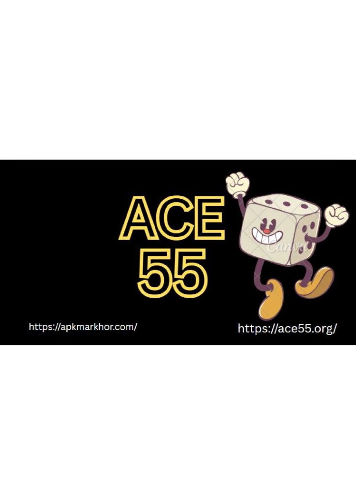 55 ACE app download guide with ace55.com APK file preview